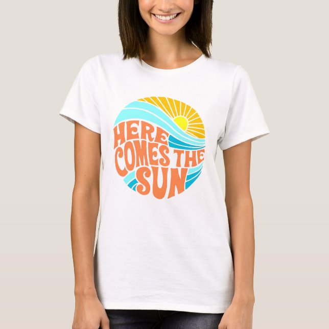 Here Comes the Sun Tee, Retro Style, Hippie Style T-Shirt (Front)