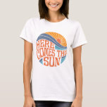 Here Comes the Sun Vintage Retro 60’s Surf Summer T-Shirt<br><div class="desc">Enjoy the long midsummer days with a pool party or hula at a Hawaiian themed tiki or luau party with this retro 60s throwback t shirt design,  evoking lazy days on tropical island beaches. Vacation mode on with this surfers tee design.</div>