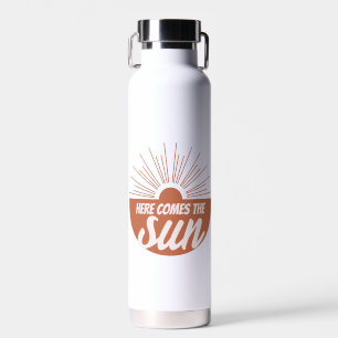 Here comes the sun water bottle