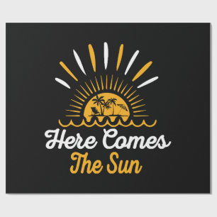 Here Comes The Sun Wrapping Paper