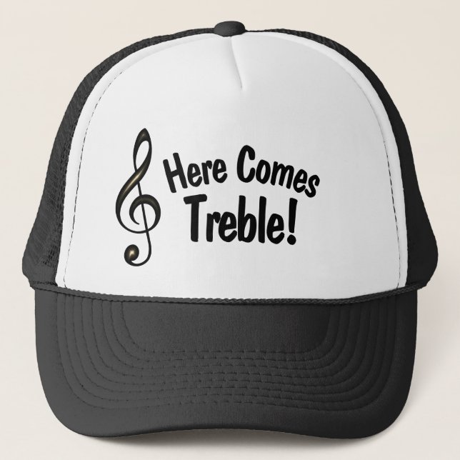 Here Comes Treble! Funny Hat for Musicians (Front)