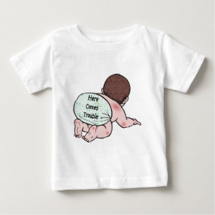 Here Comes Trouble Baby Baby T-Shirt