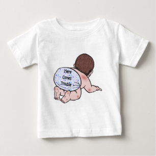 Here Comes Trouble Baby T-Shirt