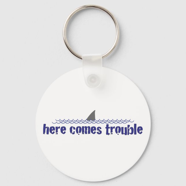 Here comes trouble key ring (Front)