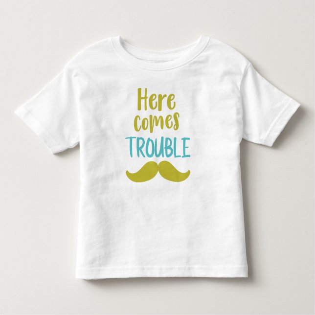 Here Comes Trouble, Moustache, Moustache Toddler T-Shirt (Front)