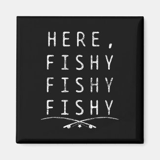 Here Fishing Fisher Magnet