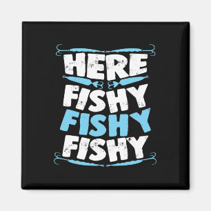 Here Fishy Fishy Fishy T Shirt Men Women Kids Fish Magnet