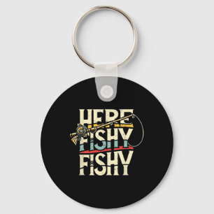 Here Fishy Funny Fish Fishing Key Ring