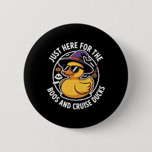 Here For Boos And Cruise Ducks Funny Halloween Duc 6 Cm Round Badge