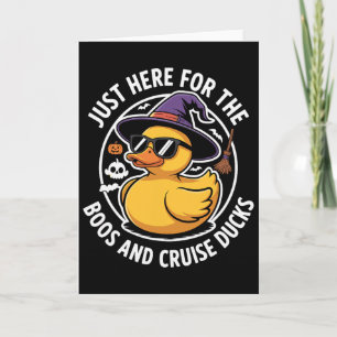 Here For Boos And Cruise Ducks Funny Halloween Duc Card