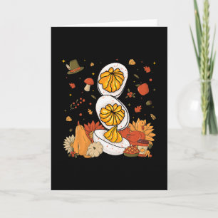Here For Deviled Eggs You Know Why I'm Here Thanks Card