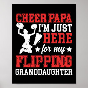 Here For My Granddaughter Cheer Papa Of A Cheerlea Poster