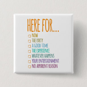 Here for now 15 cm square badge