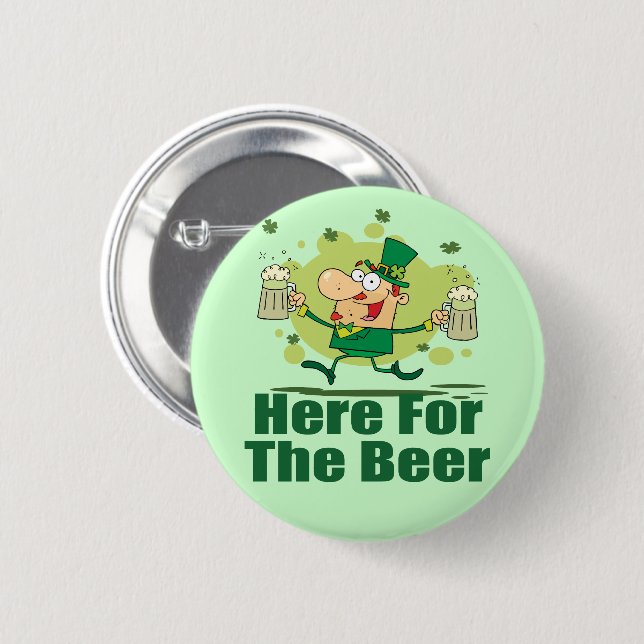 Here For The Beer Leprechaun 6 Cm Round Badge (Front & Back)