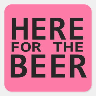 Here for the beer pink humour drinking stickers