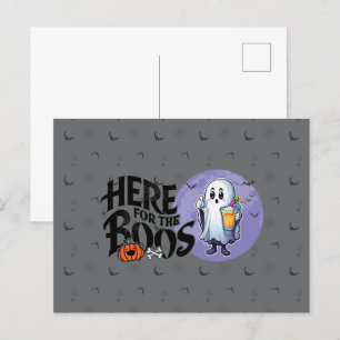 Here for the Boos Drink Up and Get Your Spook On Postcard