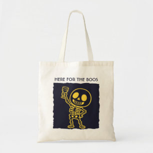 Here for the Boos Funny Skeleton Halloween Canvas  Tote Bag