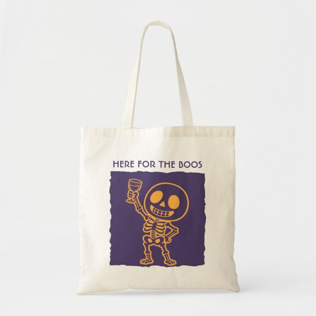 Here for the Boos Funny Skeleton Halloween Canvas  Tote Bag (Front)