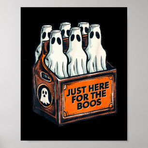 Here For The Boos Halloween 6 Pack Booze Ghost Bee Poster