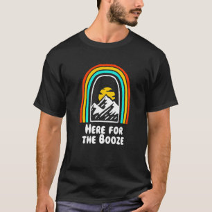 Here For The Booze Camping Drinking Camper Alcohol T-Shirt