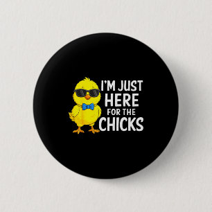 Here for the chicks for toddler boy kids easter da 6 cm round badge