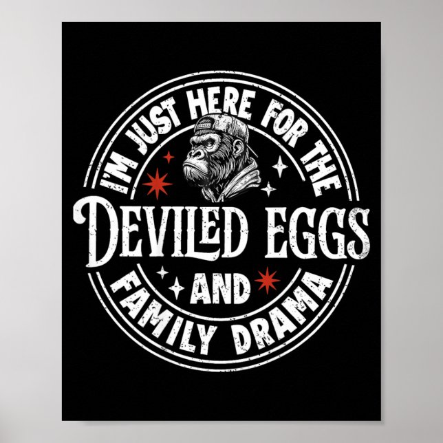 Here for The Deviled Eggs and Family Drama Monkey Poster (Front)