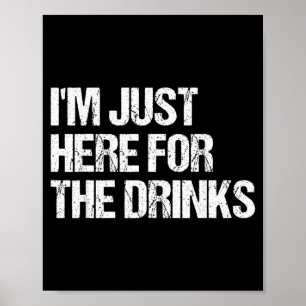 Here For The Drinks Funny Simple Halloween Costume Poster