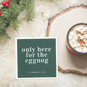 Here For The Eggnog   Personalised Christmas Napkin