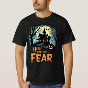 Here For The Fear Halloween's Day Horror T-Shirt