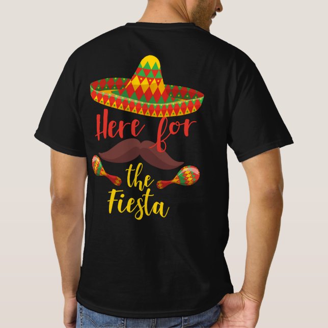 Here for the Fiesta - Cinco De Drinko T-Shirt (Back)
