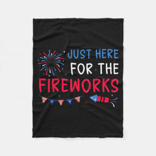 Here For The Fireworks Patriotic Couples 4th Of Fleece Blanket