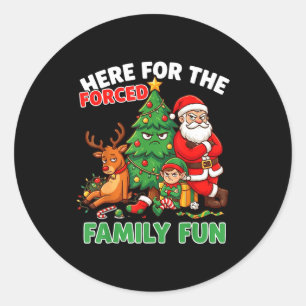 Here For The Forced Family Fun Santa Christmas Tre Classic Round Sticker