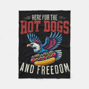 Here For The Hot Dogs And Freedom Men 4th July Wom Fleece Blanket