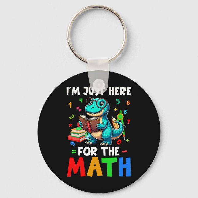 Here For The Math Cute T-rex Counting Number Math  Key Ring (Front)
