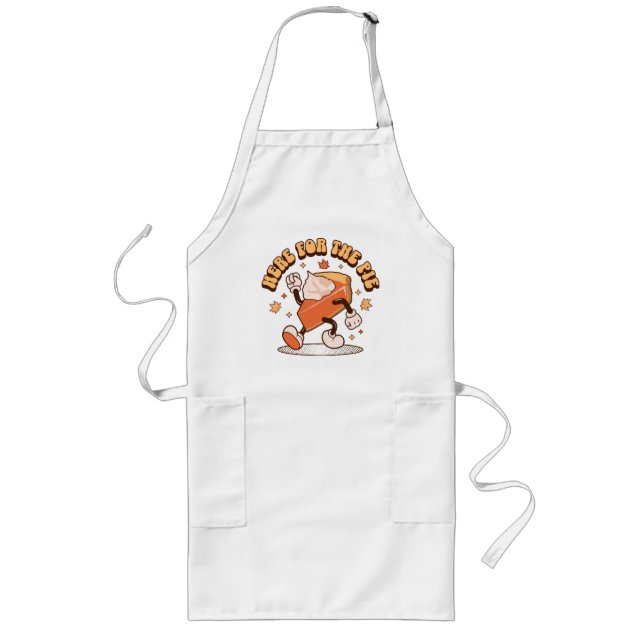 Here for the Pie - Funny Thanksgiving Pumpkin Pie  Long Apron (Front)