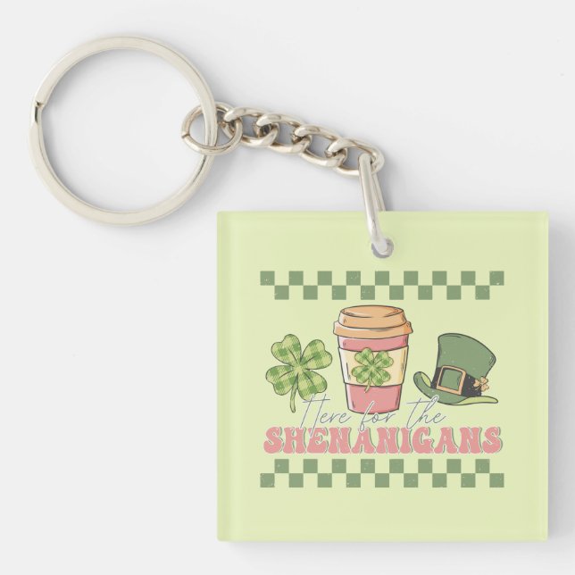 Here For The Shenanigans - Clover Coffee Key Ring (Front)