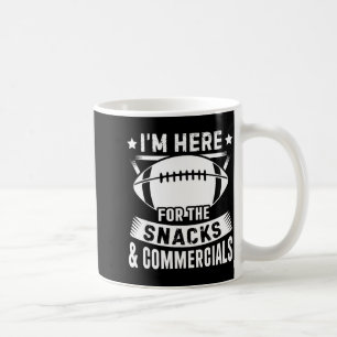 Here for the snacks and commercials football men coffee mug