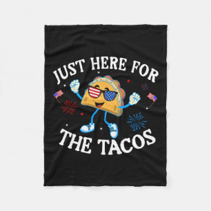 Here For The Tacos Sungles Funny 4th Of July Usa Fleece Blanket