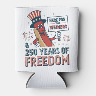 Here for the Weiner 250th years of Freedom Can Cooler