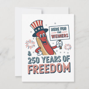 Here for the Weiner 250th years of Freedom   Invitation