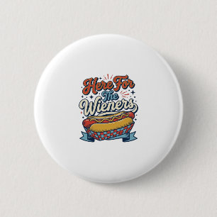 Here For The Wieners Vintage Hot Dog Shirt_1 6 Cm Round Badge