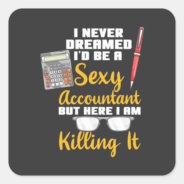 Here I Am A Super Accountant Square Sticker (Front)