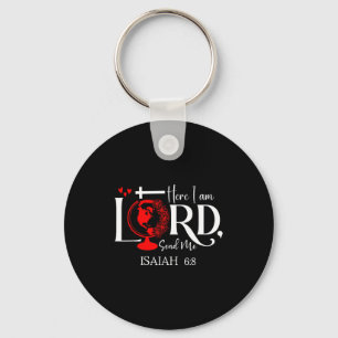 Here I Am Lord, Send Me Isaiah 6 8 Bible Verse Lor Key Ring