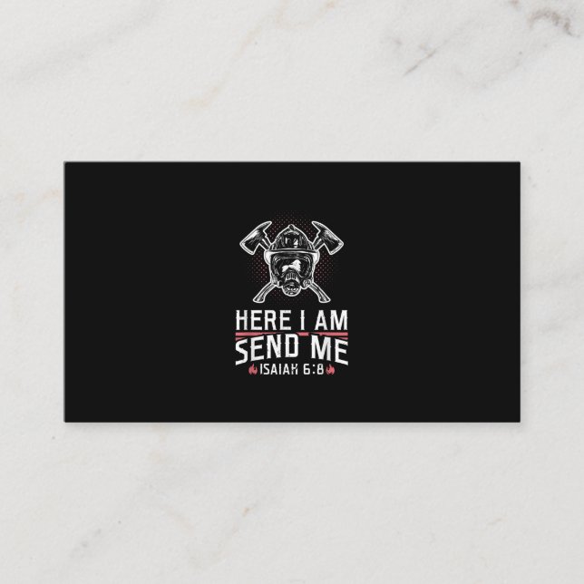 Here I Am Send Me Isaiah 68 Firefighter Business Card (Front)