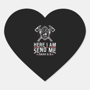 Here I Am Send Me Isaiah 68 Firefighter Heart Sticker