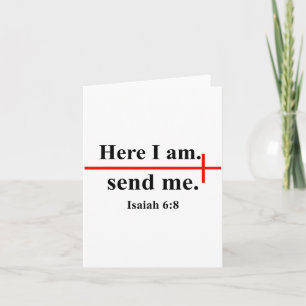 Here I Am Send Me Isaiah 6_8 Bible Verse Christian Card