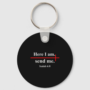 Here I Am Send Me Isaiah 6_8 Christian Cross Bible Key Ring