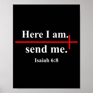 Here I Am Send Me Isaiah 6_8 Christian Cross Bible Poster