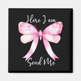 Here I Am Send Me Women Lord Send Me Christian Nk Magnet