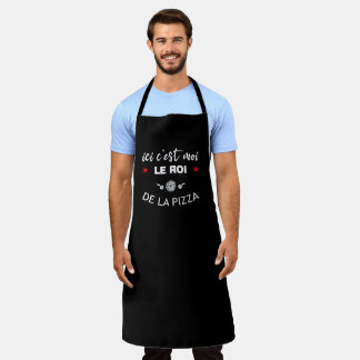Here I am the king of pizza Apron